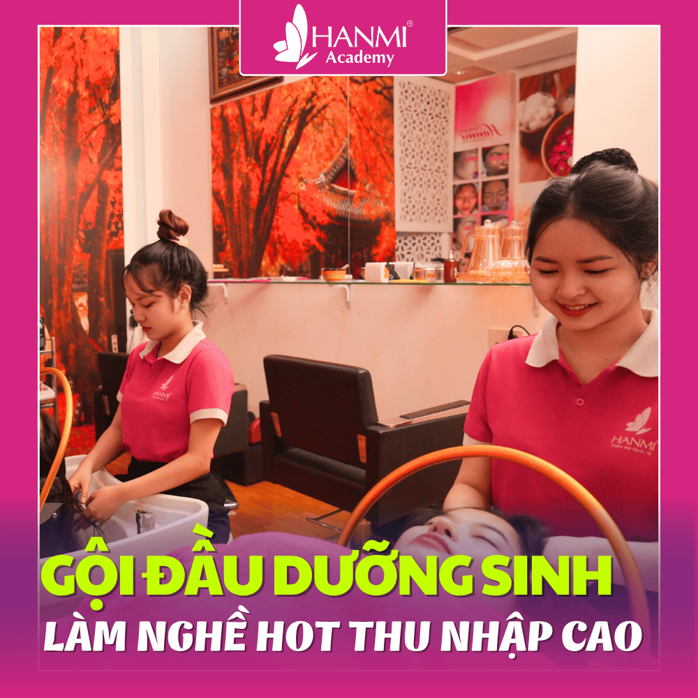 GỘI ĐẦU DƯỠNG SINH – NGHỀ CHĂM SÓC SỨC KHỎE “VÀNG” TRONG THỜI ĐẠI MỚI